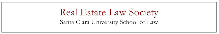 Real Estate Law Society at Santa Clara Law