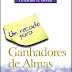 Um Recado Para Ganhadores De Alma - Horatius A. Bonar