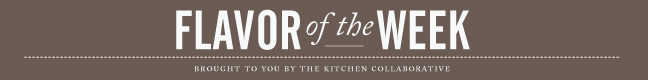 Flavor of the Week