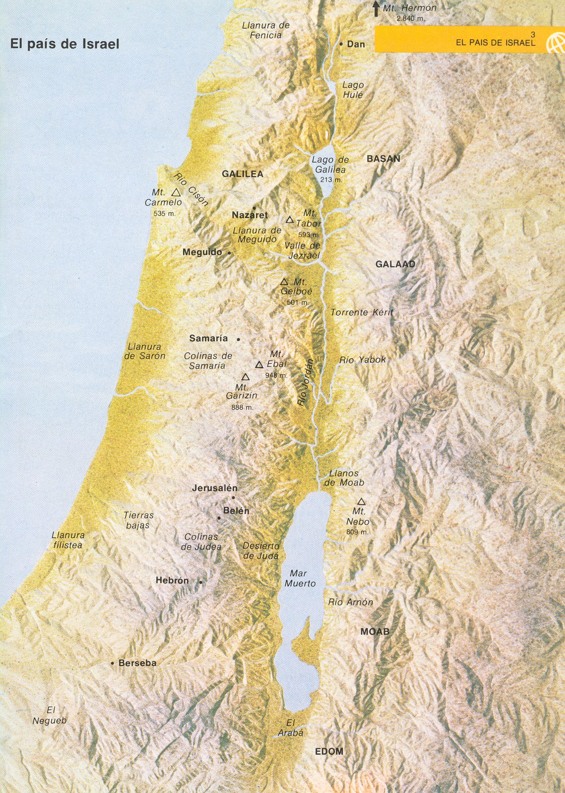 http://2.bp.blogspot.com/_aIUf2DIktHM/R1REhRgKk-I/AAAAAAAAAAU/cZW2_EKWR4w/s1600-R/Mapa+de+Israel.jpg