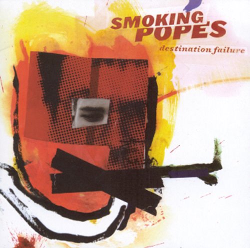 [Smoking+Popes+-+Destination+Failure+-+1997.jpg]