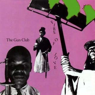 1001 discos que debes escuchar antes de forear (4) The+Gun+Club+-+Fire+Of+Love+-+1981