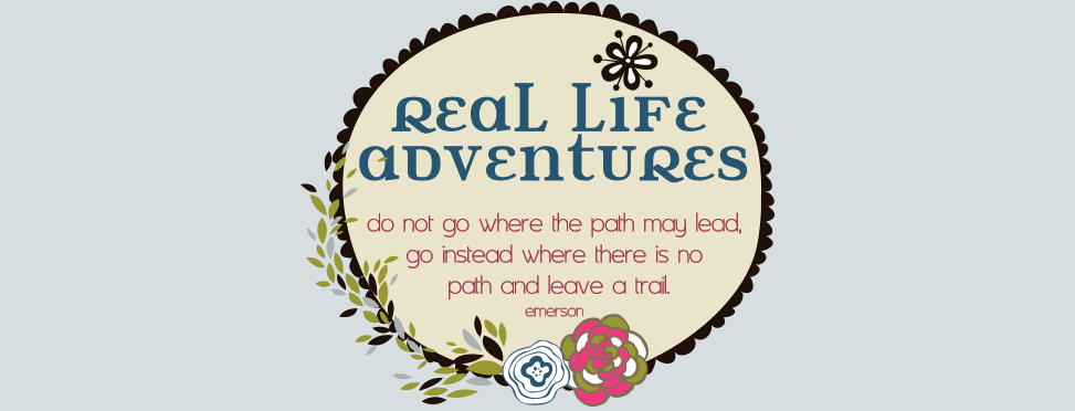 real life adventures