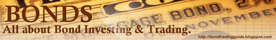 Bond Trading Guide - Bonds Trading and Investing Information for the Beginner.