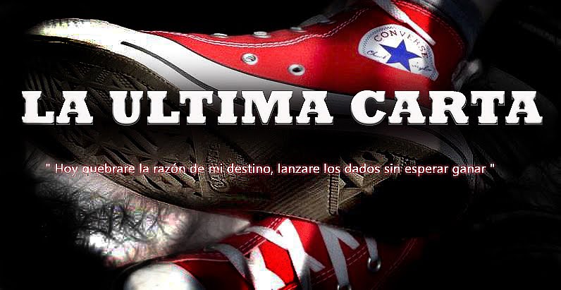 LA ULTIMA CARTA