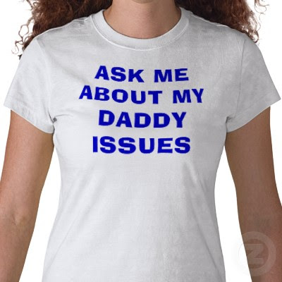 DADDY ISSUES