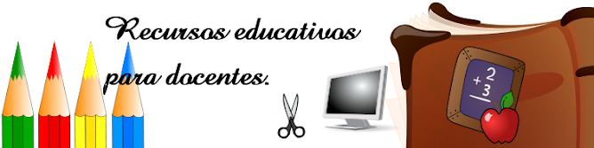 RECURSOS EDUCATIVOS PARA MAESTROS