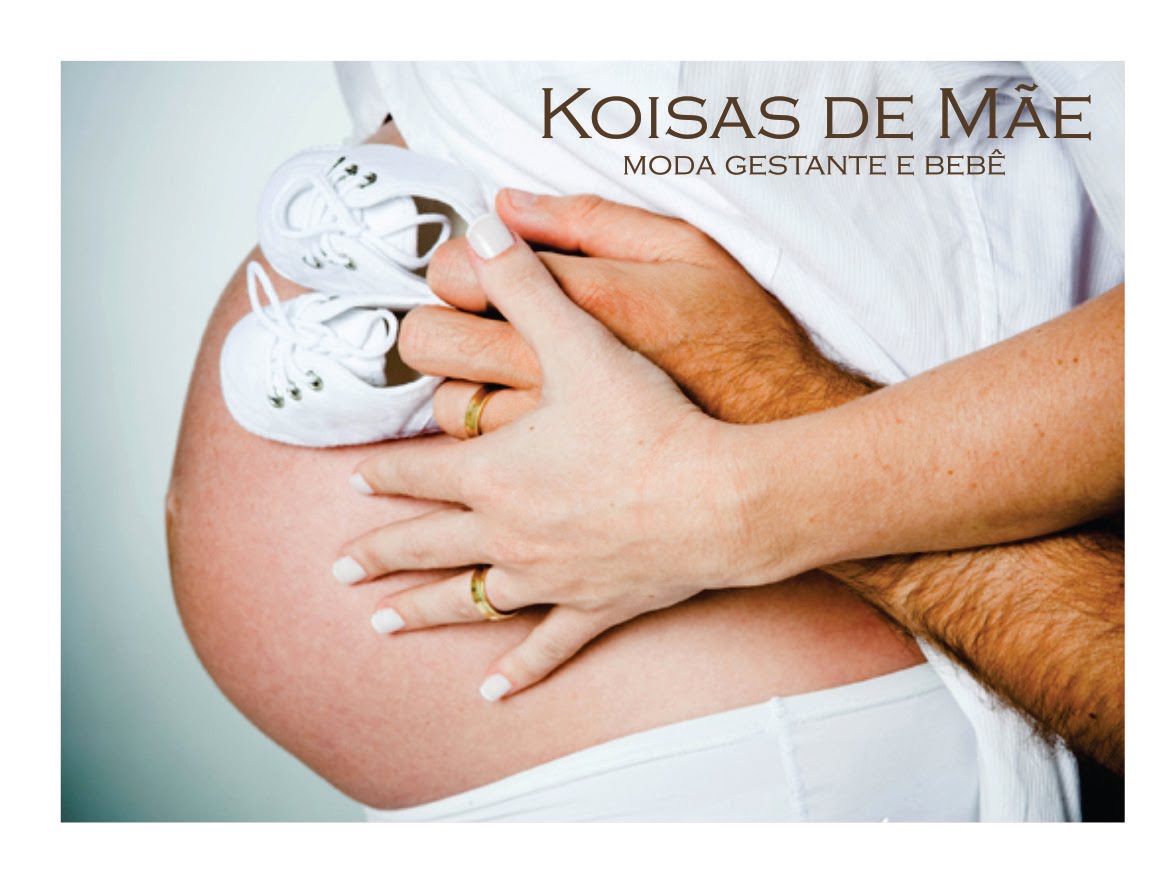 Koisas de Mãe Moda Gestante e Bebê