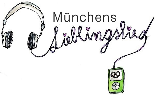 Münchens Lieblingslied