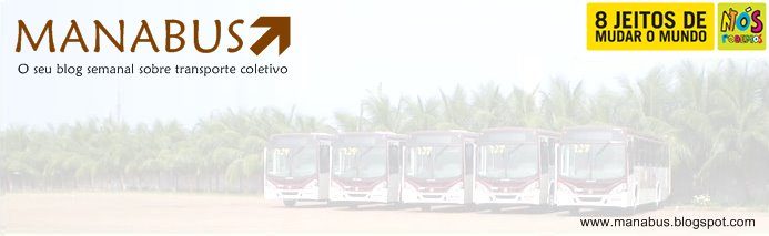MANABUS | O seu blog semanal sobre transporte coletivo
