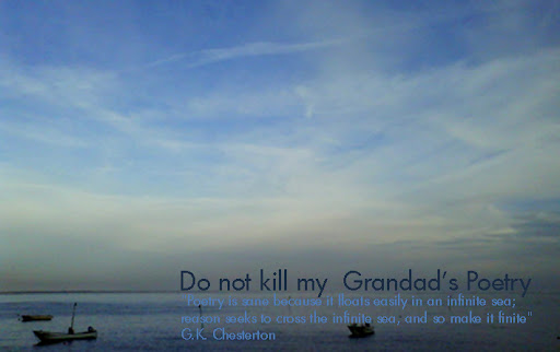 Do Not Kill my Grandad's Poetry!