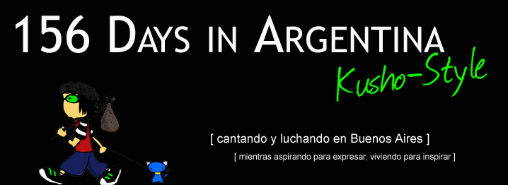156 Days in Argentina - Kusho Style