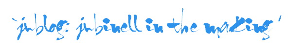 Jublog: Jubinell in the making