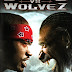 Bloodz vs. Wolvez (2006)