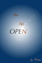 OPEN ~ Let Life N