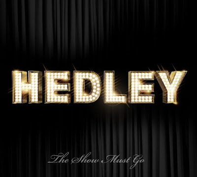 Hedley - The Show Must Go - 2009 