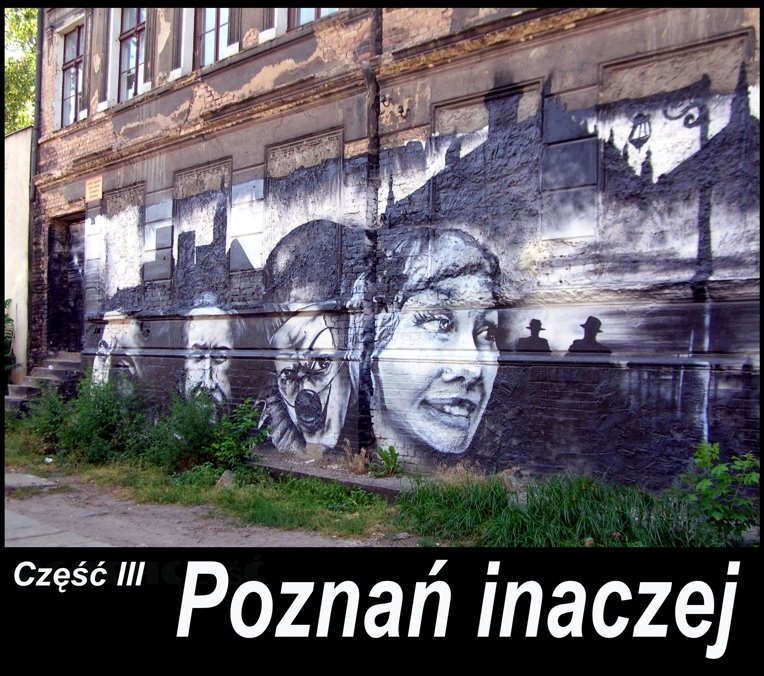 Poznań inaczej część III
