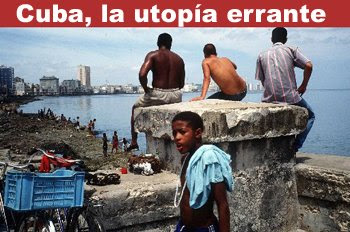 idealistas - Lideres de izquierda: benevolos idealistas o estafadores? Cuba+pobreza