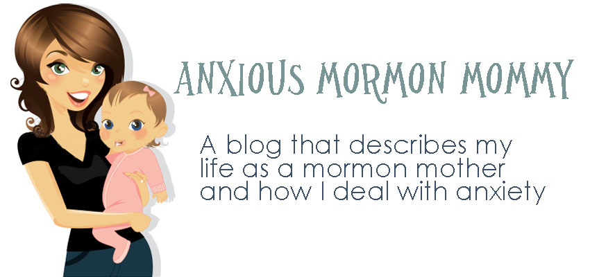 Anxious Mormon Mommy