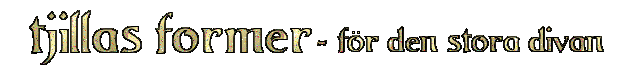 [tjillasformerbanner.gif]