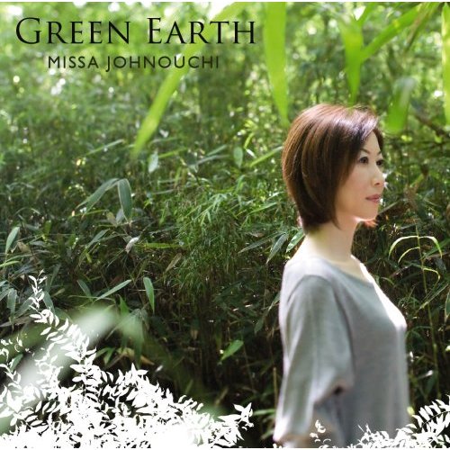 Missa%20Johnouchi%20-%20green%20earth.jpg
