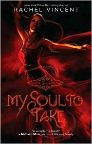 Review: My Soul to Take by Rachel Vincent.