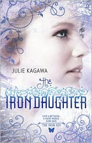 Review: The Iron Daughter by Julia Kagawa.