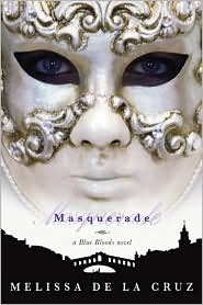 Review: Masquerade by Melissa De La Cruz.