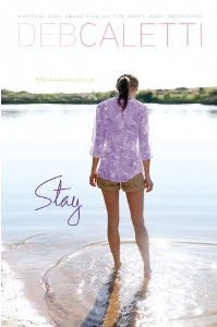 Book Watch: Stay by Deb Caletti.