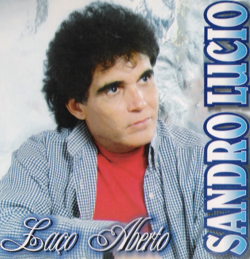 BAIXANDO DISCOTECA: DISCOGRAFIA SANDRO LÚCIO