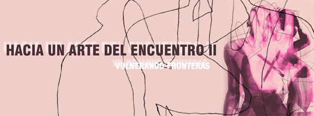 hacia un arte del encuentro