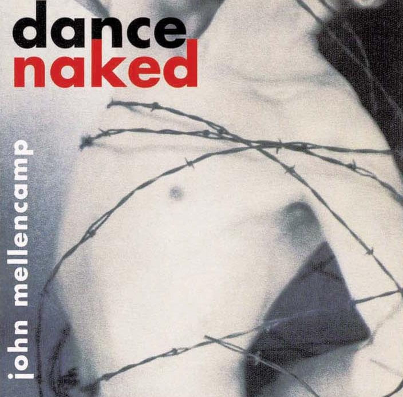 Pile Poil j'écoute ça - Page 21 John+Mellencamp+-+Dance+Naked+-+Front+%281-2%29