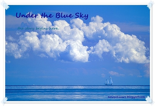 Under the Blue Sky 青い空の下で