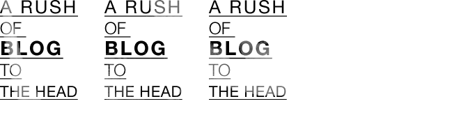 a rush of blog to the head