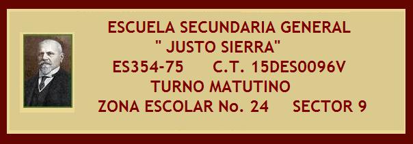 ESCUELA SECUNDARIA GENERAL JUSTO SIERRA