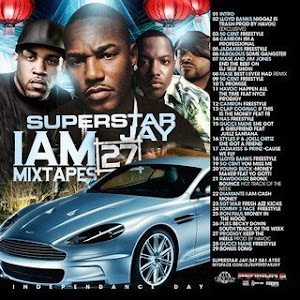 Superstar Jay - I Am Mixtape 27