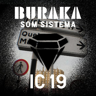 [Obrazek: Buraka+Som+Sistema+-+IC19.jpg]