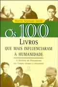Os 100 livros que mais influenciaram a humanidade