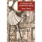 A magia do caminho real