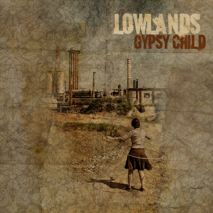 ¿Qué estáis escuchando ahora? - Página 12 Lowlands+-+Gypsy+Child+cover