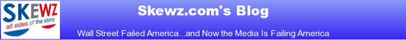 The Skewz.com Blog - The Media Bias Rating Site