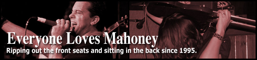 Everyone Loves Mahoney