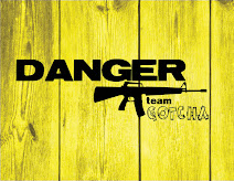 Danger Team Gotcha