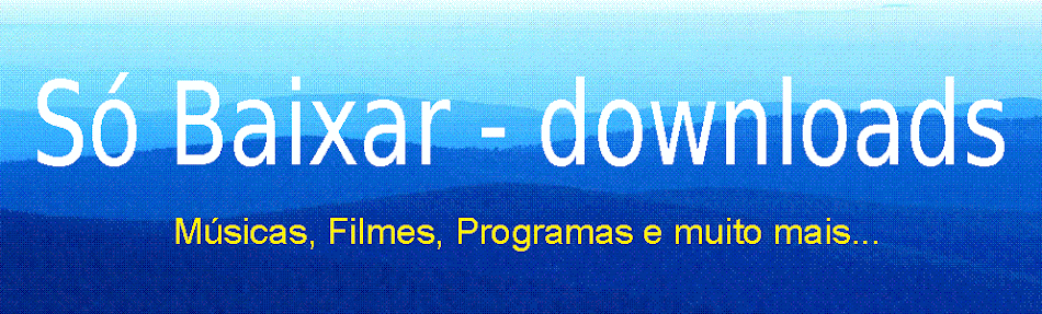 SÓ BAIXAR