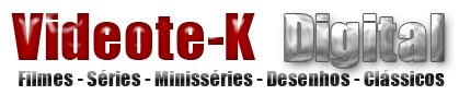 VideoteK Digital - Seu site de Downloads