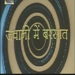 Jawani Mein Barsat 2003 Hindi Movie Download