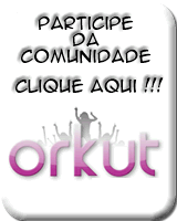Partcipem da comunidade no orkut