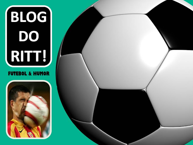 BLOG DO RITT !