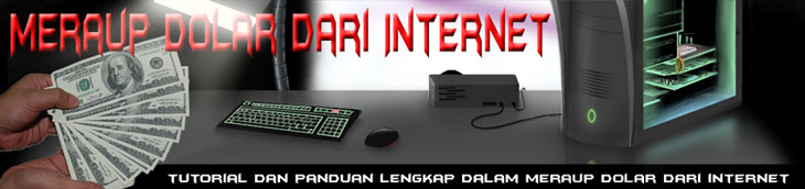 Meraup Dolar  dari Internet