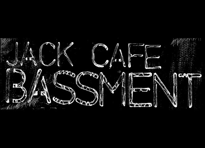 Jack Cafe BASSMENT